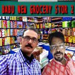 BABU NEW GROCERY STOR 2